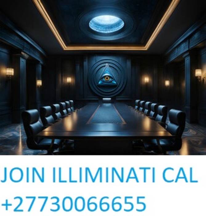 South Africa(+27730066655) PROCEDURE OF JOINING GREAT ILLUMINATI TEMPLE Of MONEY AND POWER, JOIN THE ILLUMINATI CALL (+27730066655)OR agents PROF AAFA Туэнтинайн-Палмс